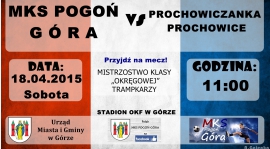 Trampkarze: MKS Pogoń Góra vs Prochowiczanka Prochowice