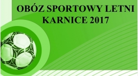 OBÓZ SPORTOWY LETNI  W KARNICACH - INFORMACJA