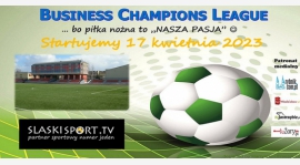 Business Champions League 2023 - startujemy 17 kwietnia br.