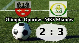 8 kolejka: Olimpia Oporów - MKS Mianów