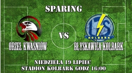 Sparing Błyskawica Kolbark - Orzeł Kwaśniów 19.07.15