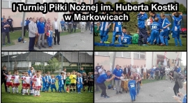 Błażej Sroka laureatem nagrody dla najmłodszego zawodnika I Turnieju Piłki Nożnej im. Huberta Kostki w Markowicach
