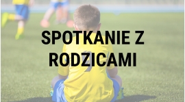 Spotkania informacyjne z rodzicami - 07.03.2018