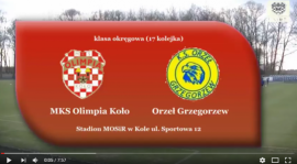 SENIORZY: MKS OLIMPIA Koło - ORZEŁ Grzegorzew [VIDEO]