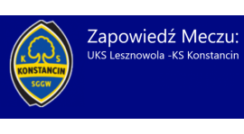 UKS Lesznowola - KS Konstancin - Zapowiedź meczu