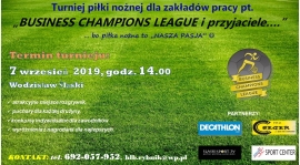 Turniej piłki nożnej pt. "Business Champions League i przyjaciele...."