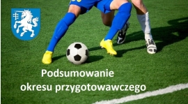 Podsumowanie okresu przygotowawczego