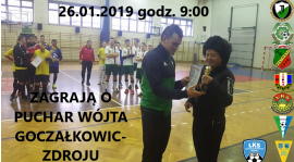 ZAGRAMY O PUCHAR WÓJTA GOCZAŁKOWIC-ZDROJU 26 01 2019 godz. 9:00