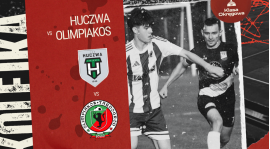 Zapowiedź 21 kolejki: Huczwa- Olimpiakos