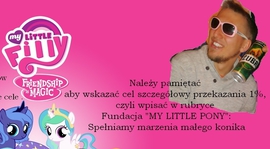 Fundacja Michała Bednarza "MY LITTLE PONY"