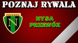 Poznaj Rywala: Nysa Przewóz