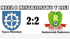 Tęcza Miłomłyn - Radomniak