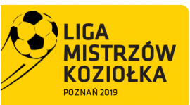 Liga Mistrzów Koziołka - 08.06.2019 - sobota - powołania