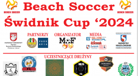 ZAPRASZAMY NA „BEACH SOCCER ŚWIDNIK CUP '2024”!!!