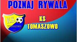 Poznaj Rywala: KS Tomaszowo