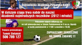 Nabór do naszej Akademii najmłodszych (2012 i młodsi)