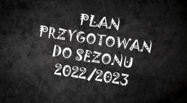 Plan przygotowań widawskich drużyn do sezonu!