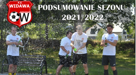 Podsumowanie sezonu 2021/2022 - I drużyna