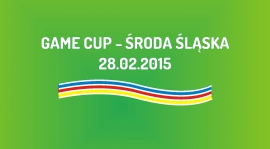 Game Cup w Środzie Śląskiej (28.02.2015)