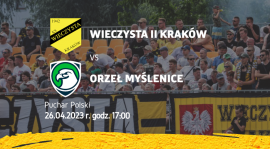 Wideo: Transmisja na żywo z meczu Wieczysta Kraków - Orzeł Myślenice