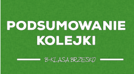 Podsumowanie 2. kolejki brzeskiej B-klasy