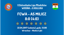II DLM wiosna 2017 - 5 kolejka - AS Milicz (22.04.2017)