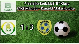 7 kolejka: MKS Mianów - Kanarki Małachowice