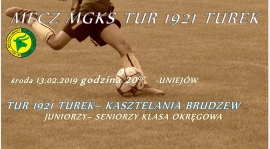 Zaproszenie na mecz juniorów Tur 1921 Turek- Kasztelania Brudzew (seniorzy)