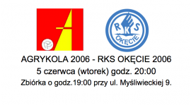 Mecz Agrykola - RKS Okęcie we wtorek 5 czerwca o godz. 20:00.