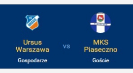 KS URSUS vs MKS Piaseczno