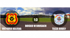 Tęcza Brusy 3:1 Victoria Kaliska