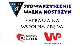 Walka gra po raz trzeci z Fantasy Ligą!