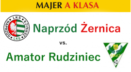 Zapowiedź meczu: Naprzód Żernica - Amator Rudziniec
