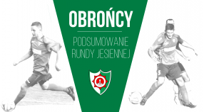 Podsumowanie rundy jesiennej: Obrońcy