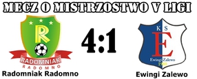 Radomniak - Ewingi Zalewo 4:1