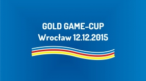 Turniej Gold Game Cup we Wrocławiu (12.12.2015)