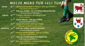 Zaproszenie na mecze drużyn MGKS Tur 1921 Turek.