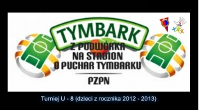 Turniej o Puchar Tymbarka U-8 Ważne informacje !