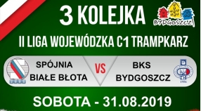 Zapowiedź III kolejki: Spójnia Białe Błota - BKS Bydgoszcz
