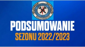 PODSUMOWANIE  - SEZON 2022/2023
