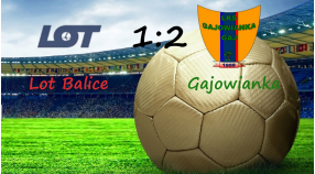 Lot Balice 1:2 Gajowianka