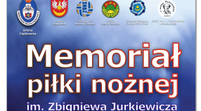 II Memoriał im. Zbigniewa Jurkiewicza - Turniej Piłki Nożnej