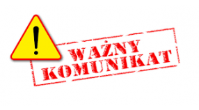 WAŻNY KOMUNIKAT !!!