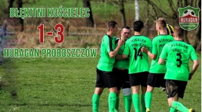 Błękitni Kościelec 1 - 3  Huragan Proboszczów