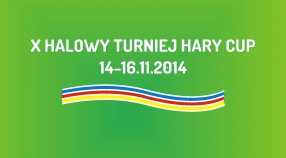 X Halowy Turniej Hary Cup w Łodzi (14-16.11.2014)
