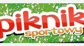 ZAPRASZAMY NA PIKNIK SPORTOWO-RODZINNY