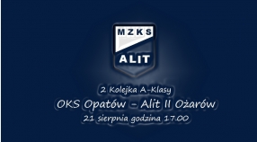 2. Kolejka A-Klasy OKS Opatów - Alit II Ożarów