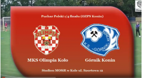 PUCHAR POLSKI: MKS OLIMPIA KOŁO - GÓRNIK KONIN [VIDEO]