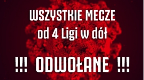 Wszystkie mecze ODWOŁANE!