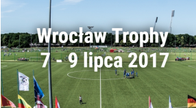 Wrocław Trophy 2017 - kto, gdzie i kiedy gra?